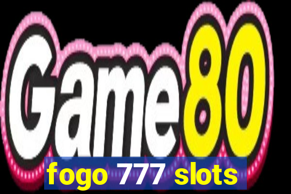 fogo 777 slots